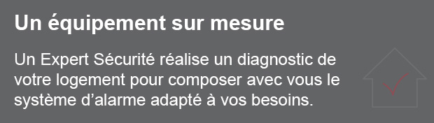 Un équipement sur mesure