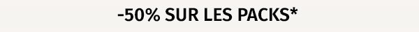 50% sur les packs