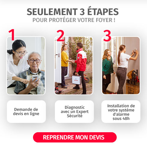 Seulement 3 étapes pour protéger votre foyer