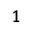 1