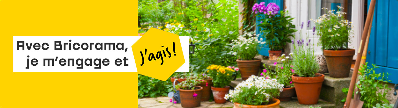 Avec Bricorama,je m'engage et j'agis