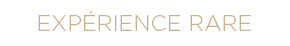 Expérience rare