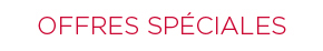 Offres spéciales
